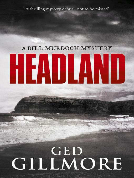 Title details for Headland by Ged Gillmore - Available